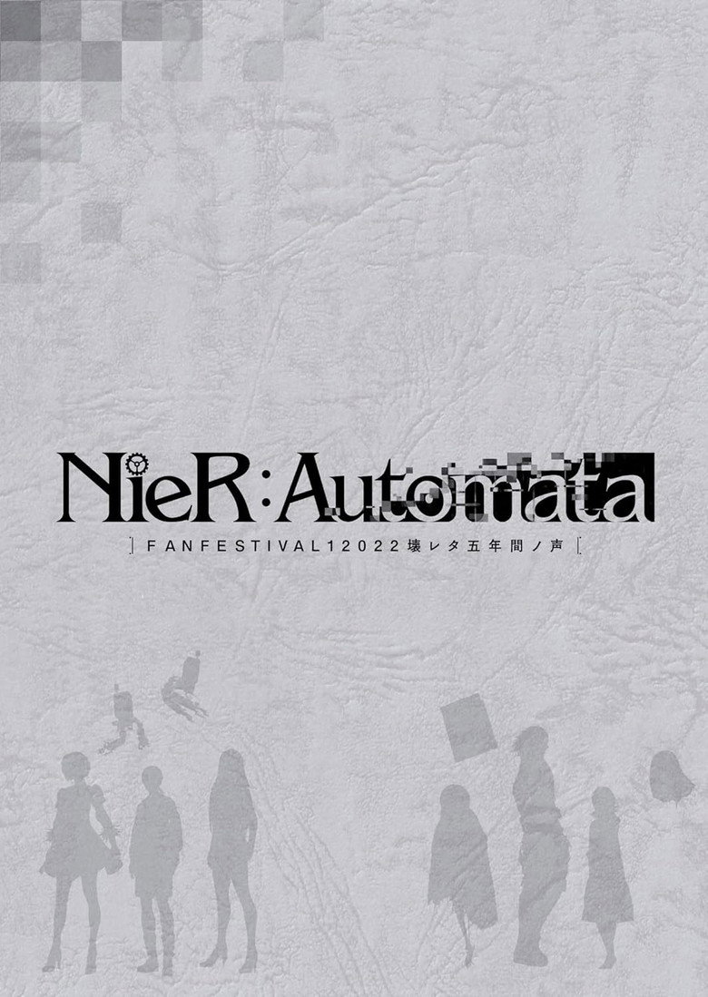 NieR:Automata FAN FESTIVAL 12022 壊レタ五年間ノ声